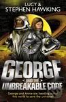 George and the Unbreakable Code - Lucy Hawking, Stephen Hawking