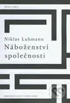 Náboženství společnosti - Niklas Luhmann - kniha z kategorie Sociologie