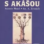 Hovory s Akášou (Člověk a kosmický řád) - Antonín Mareš, Josef Zentrich - kniha z kategorie Spiritualita