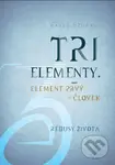 Tri elementy (Element prvý – človek. Rébusy života) - kniha z kategorie Sci-fi a fantasy