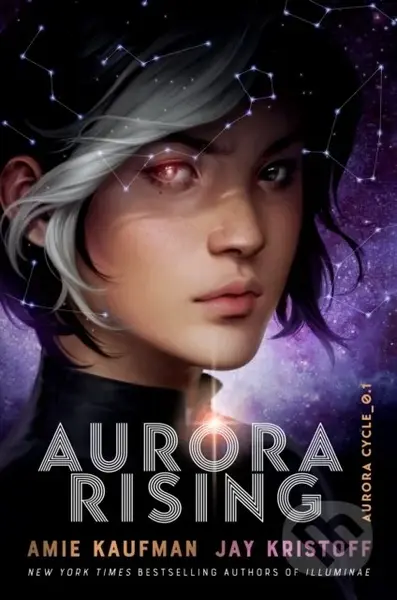 Aurora Rising - Amie Kaufman, Jay Kristoff - kniha z kategorie Beletrie pro děti