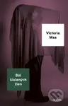 Bál šialených žien - Victoria Mas - kniha z kategorie Společenská beletrie