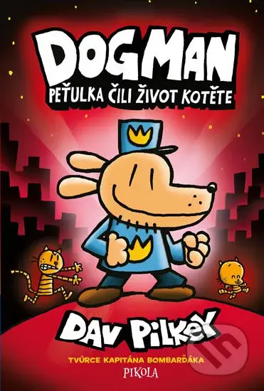 Peťulka čili život kotěte - Dav Pilkey - kniha z kategorie Beletrie pro děti