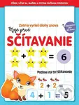 Moje prvé sčítavanie - Zotri a vyrieš úlohy znova (Píšem, učím sa, mažem a potom začínam odznova) - kniha z kategorie Úkoly pro děti
