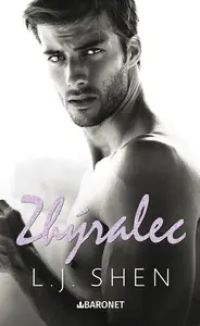 Zhýralec - L.J. Shen