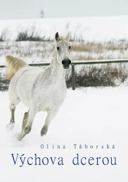 Výchova dcerou - Olina Táborská