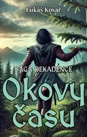 Okovy času - Lukáš Kosař - e-kniha