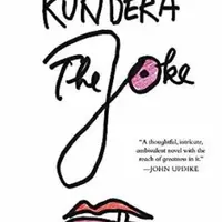 The Joke - Milan Kundera