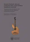 Antonín Buchtel, sběratel s laskavou duší, a jeho kolekce hudebních nástrojů - Daniela Kotašová, Tomáš Slavický, Dagmar Štefancová, Tereza Žůrková - e