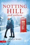 Notting Hill pod sněhem - Jules Wake - e-kniha