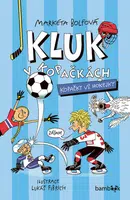 Kluk v kopačkách – Kopačky vs. hokejky - Lukáš Fibrich, Markéta Bolfová - e-kniha