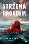 Stržená proudem - Sarah Lawton - e-kniha