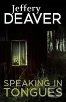Speaking In Tongues - Jeffery Deaver