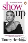 Show Up (How to use Mindset and Motivation to Create Your Dream Life) - kniha z kategorie Beletrie