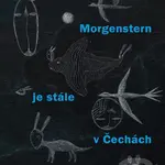 Morgenstern je stále v Čechách - Christian Morgenstern - kniha z kategorie Poezie