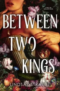 Between Two Kings (Split or Swallow 2: the even steamier sequel to the bestselling novel that is taking the world by storm!) - kniha z kategorie…