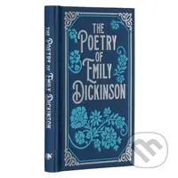 The Poetry of Emily Dickinson - Emily Dickinson
