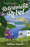 Retirement Rebel (One woman, one motorhome, one great big adventure) - kniha z kategorie Motivace a seberozvoj