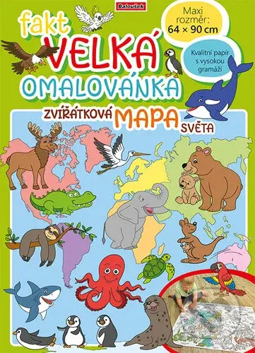 Fakt velká omalovánka: Zvířatková mapa světa