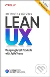 Lean UX (Creating Great Products with Agile Teams) - kniha z kategorie Počítače a internet
