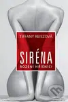 Siréna - Tiffany Reisz