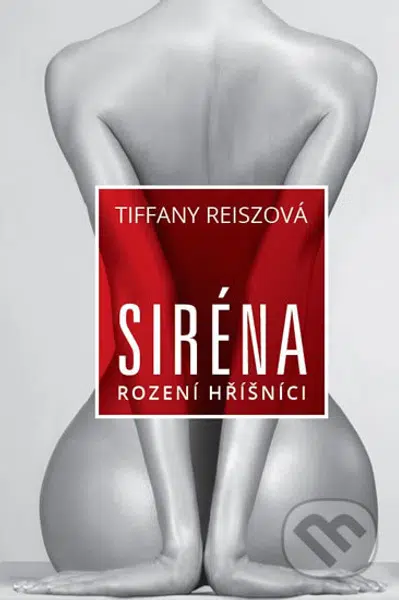 Siréna - Tiffany Reisz