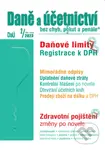 Daně a účetnictví bez chyb, pokut a penále č. 2 / 2023 - Daňové parametry v ZDP po novele
