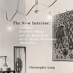The New Interior (Viennese Domestic Design and the Beginnings of the Wiener Wohnkultur, 1907-1914) - kniha z kategorie Architektura
