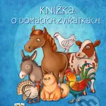 Knížka o domácích zvířátkách - Václav Bárta, Zuzana Dreadka Krutá - kniha z kategorie Pro děti