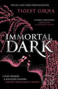 Immortal Dark - Tigest Girma - kniha z kategorie Společenská beletrie