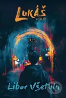 Lukáš - Libor Všetula - kniha z kategorie Beletrie