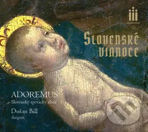 Adoremus: Slovenské Vianoce