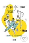 Smysl pro tumor - Leander Verdievel