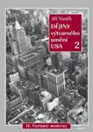 Dějiny výtvarného umění USA 2 - Jiří Vaněk