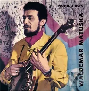 Waldemar Matuška: Zpívá Waldemar Matuška LP - Waldemar Matuška