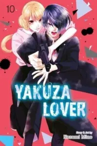 Yakuza Lover, Vol. 10 - Nozomi Mino