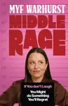 Middle Rage - Myf Warhurst