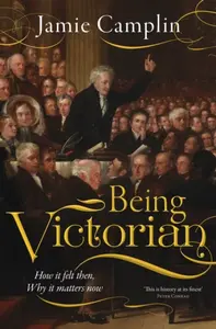 Being Victorian - Jamie Camplin