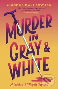 Murder in Gray and White - Corinne Holt Sawyer