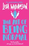 The Art of Being Normal - Lisa Williamson