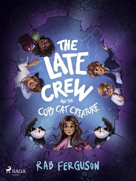 The Late Crew and the Copy Cat Creature - Rab Ferguson