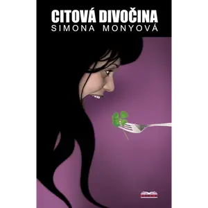 Citová divočina - Simona Monyová