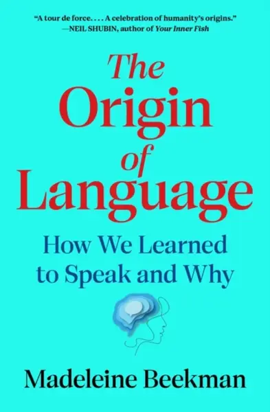 Origin of Language - Madeleine Beekman