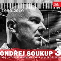 Ondřej Soukup – Nejvýznamnější skladatelé české populární hudby Ondřej Soukup  3 (1990-2019)