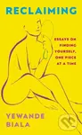 Reclaiming - Yewande Biala