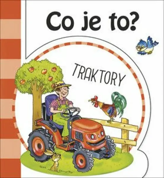 Co je to? Traktory (poškozené) - Hana Mertová