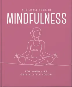 The Little Book of Mindfulness - OH