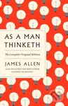 As A Man Thinketh Comp Original Ed (With the Bonus Book Mastery of Destiny (Essential Success Classics)),As A Man Thinketh Comp Original Ed (With the 