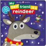 My Best Friend is a Reindeer - Roger Priddy, Priddy Books