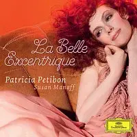 Patricia Petibon, Susan Manoff – La Belle Excentrique CD